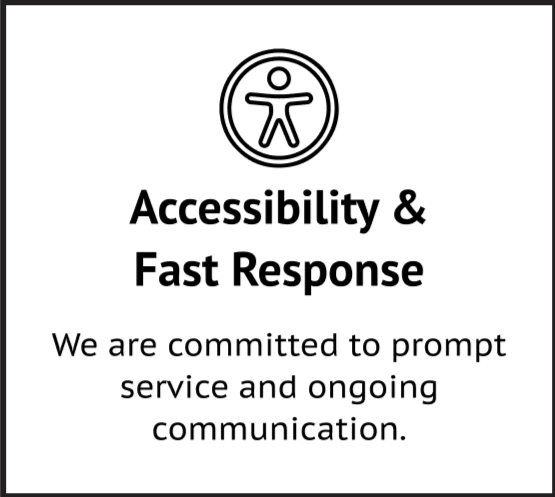 Accessbility & Fast Response